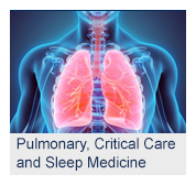 Pulmonary, Critical Care and Sleep Medicine